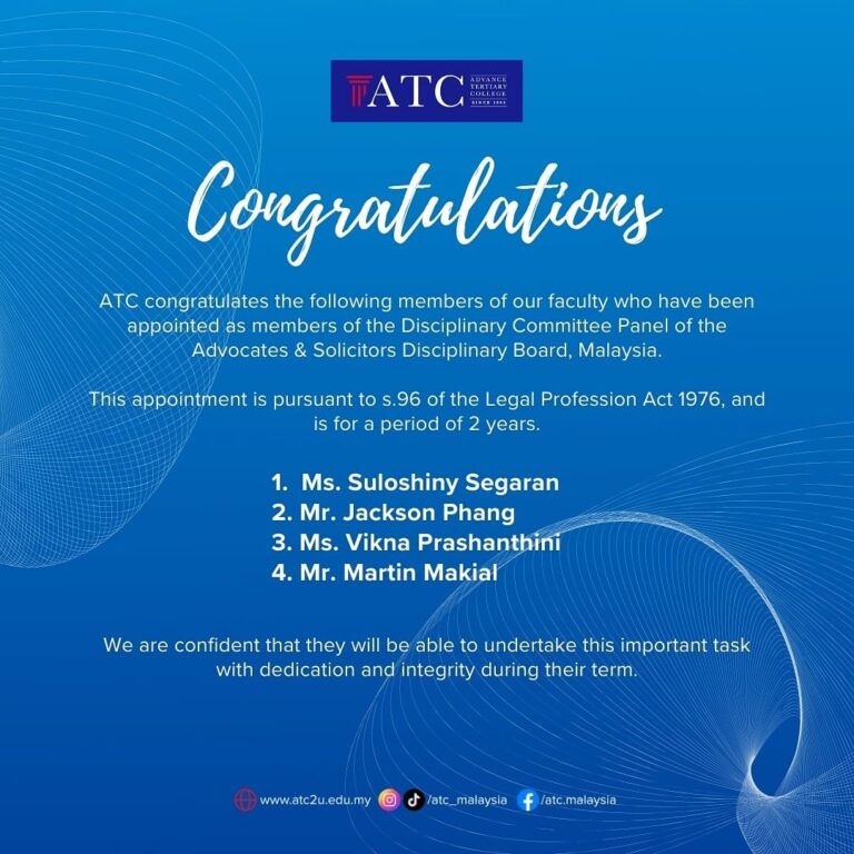 Advance Tertiary College congratulates faculty members appointed to Disciplinary Committee Panel of the Advocates & Solicitors Disciplinary Board Malaysia for a two-year term, featuring names of Ms. Suloshiny Segaran, Mr. Jackson Phang, Ms. Vikna Prashanthini, and Mr. Martin Makial.